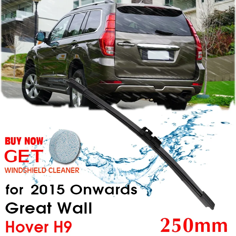 Car Wiper Blade Rear Back Window Windscreen Windshield Wipers Accessories For Great Wall Hover H9 Hatchback 2015 Onwards 250mm