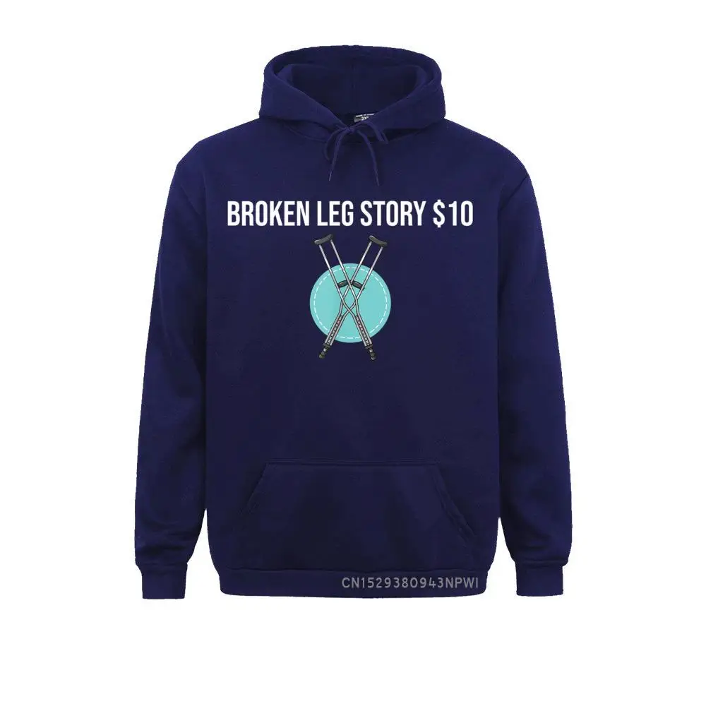 

Broken Leg Story Gift Funny Recovery Get Well Soon Pullover Hoodies Clothes 2021 New Custom Women's Sweatshirts Design