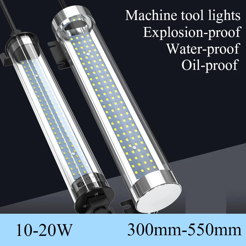 

Machine Tool Lights LED Waterproof Oil-proof Explosion proof 10W/15W/20W High Brightness CNC Milling Grinder Workshop Lamp