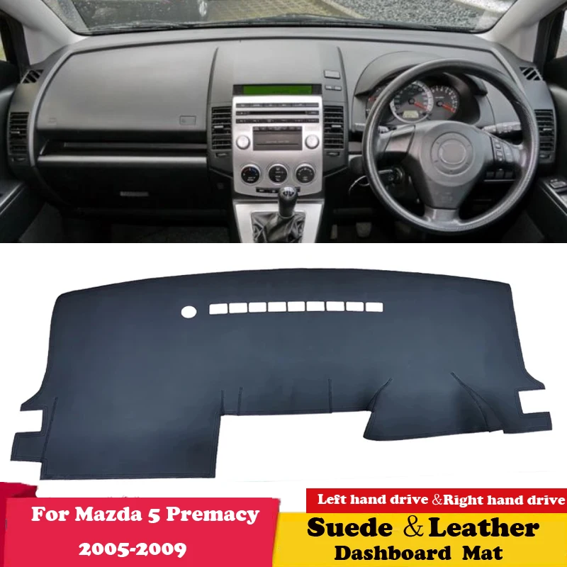 For Mazda 5 PREMACY 2005 2006 2007 2009 Mazda5 Leather Dashmat Dashboard Cover Pad Dash Mat Carpet Car-styling Accessories Suede