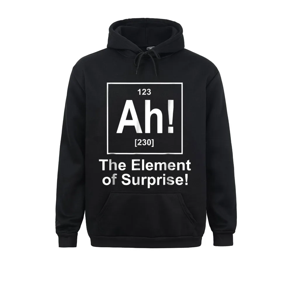 Funny Funny Chemistry Quot Ah! The Element Of Surprise! Quot Men Sweatshirts Hip Hop Winter Long Sleeve Hoodies Hoods