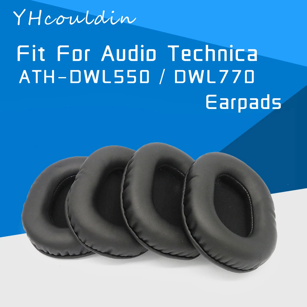 وسادات الأذن ل الصوت تكنيكا DWL550 DWL770 ATH-DWL550 ATH-DWL770 سماعة الملحقات استبدال وسائد الأذن المواد