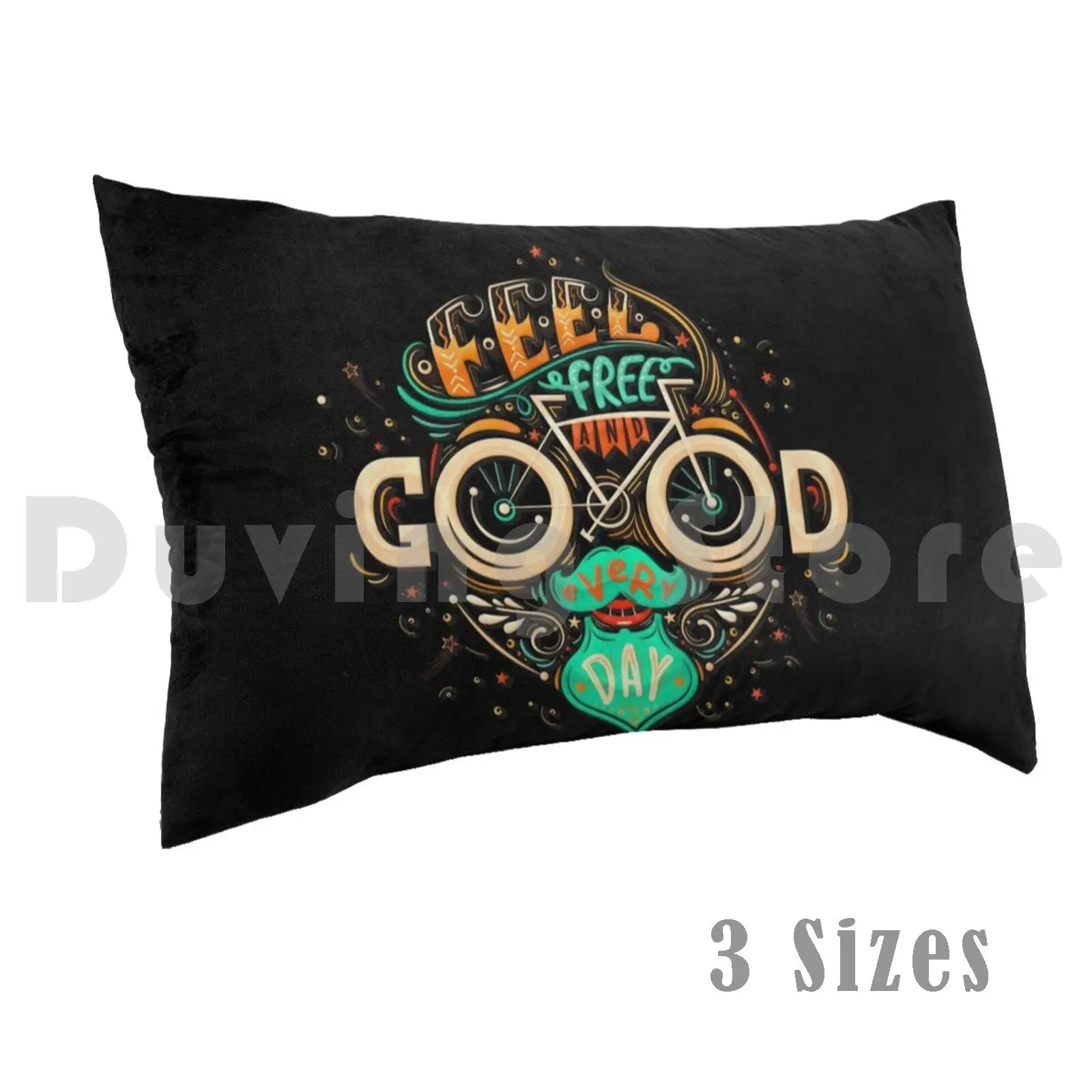 Feel Free And Good Every Day Uptown Pillow Case Printed 35x50 I Wish I Knew How It Would Feel To Be