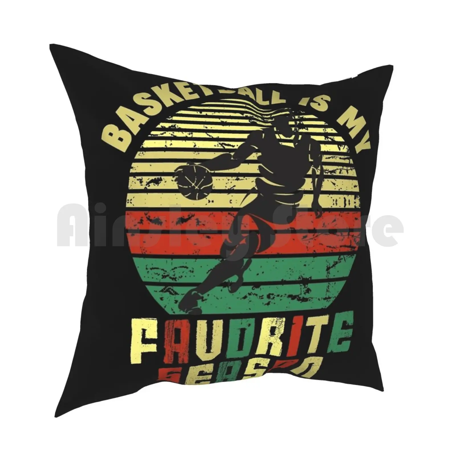 Basketball Is My Favorite Season Vintage Retro Sports Gift Pillow Case Printed Home Soft Throw Pillow Vintage Retro My