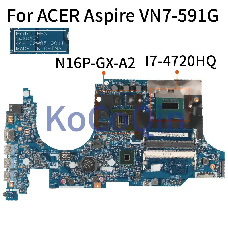 For ACER Aspire VN7-591 VN7-591G I7-4720HQ GTX960M Notebook Mainboard 14206-1 448.02W05.0011 N16P-GX-A2 DDR3L Laptop Motherboard