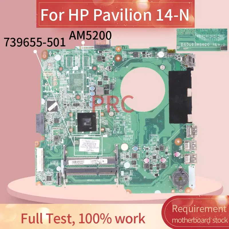 

739655-501 для материнской платы ноутбука HP Pavilion 14-N AM5200 DA0U93MB6D2 DDR3, полный тест 100% работы