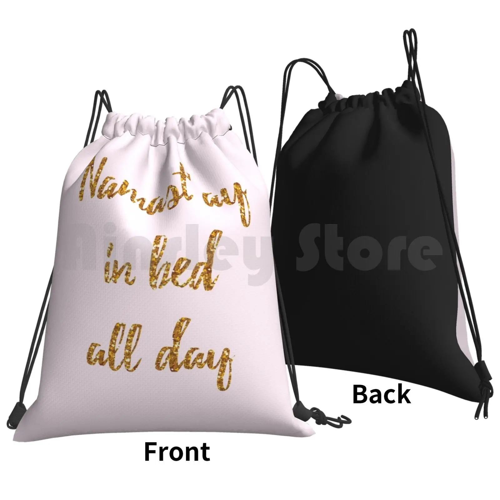 Namast'ay In Bed All Day Backpack Drawstring Bags Gym Bag Waterproof Namaste Yoga Zen Relax Pink Gold Typography Cute