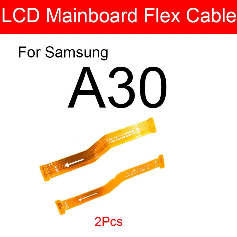 

Материнская плата гибкий кабель для Samsung Galaxy A30 SM-A305F материнская плата ЖК-гибкий ленточный кабель Запасные запасные части