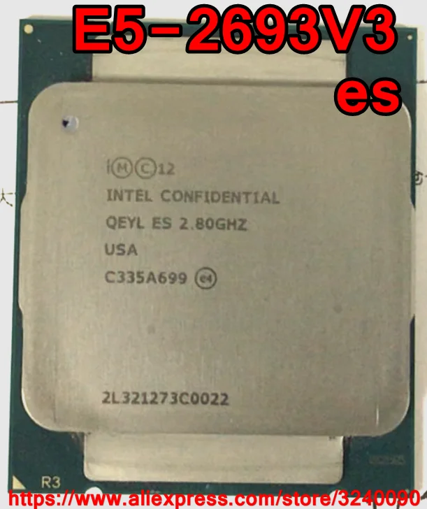 

Intel Xeon CPU E5-2693V3 es version QEYL 2.8GHz 12-Cores 30M 160W LGA2011-3 E5-2693 V3 processor E5 2693V3 free shipping 2693 V3