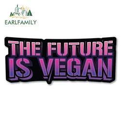 EARLFAMILY 13cm x 5.7cm for The Future Vegan Car Stickers Windshield Decals Waterproof Car Accessories Vinyl Sticker Wrap