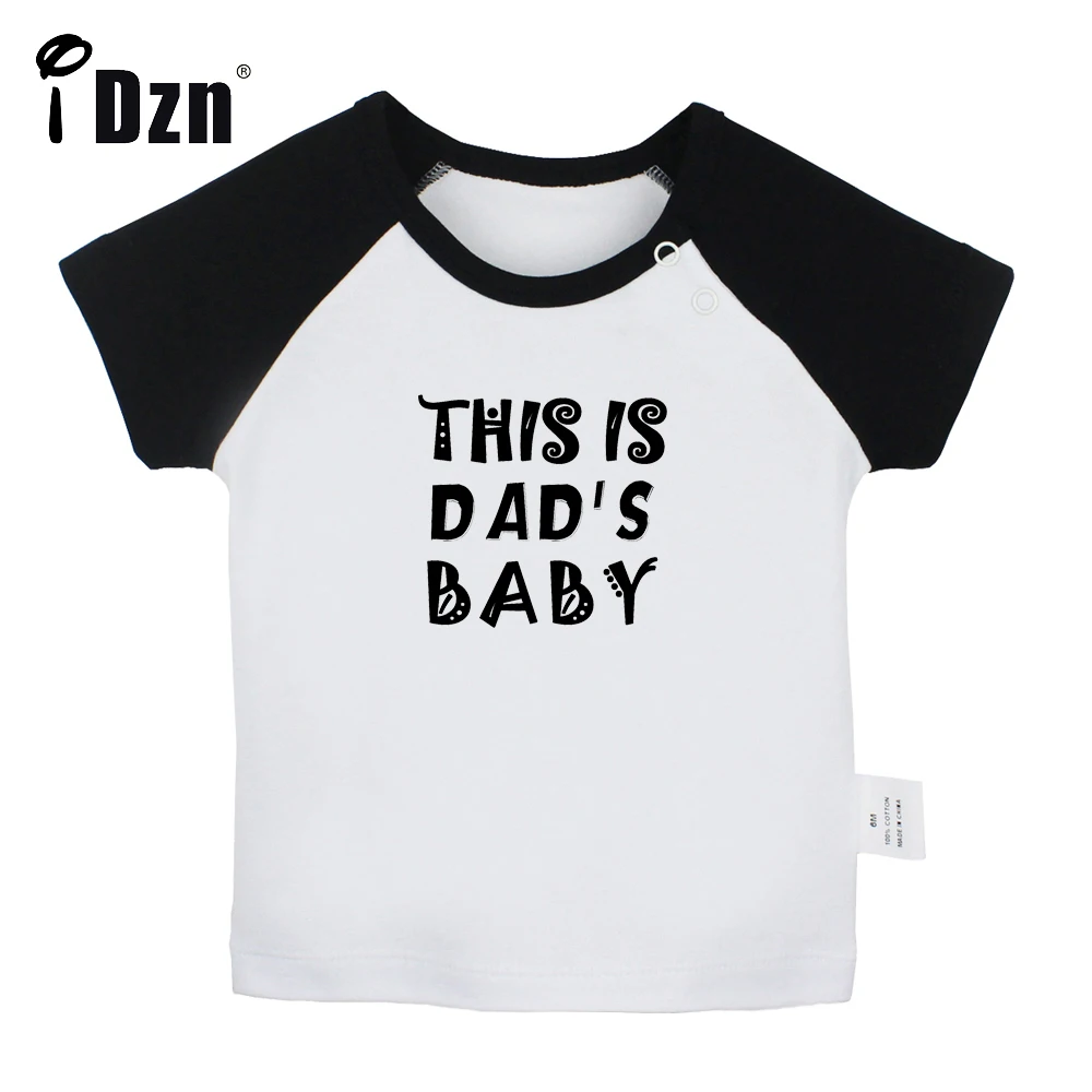 

iDzn NEW This is dad's Baby Fun Art Printed Baby Boys T-shirts Cute Baby Girls Short Sleeves T shirt Newborn Cotton Tops Clothes