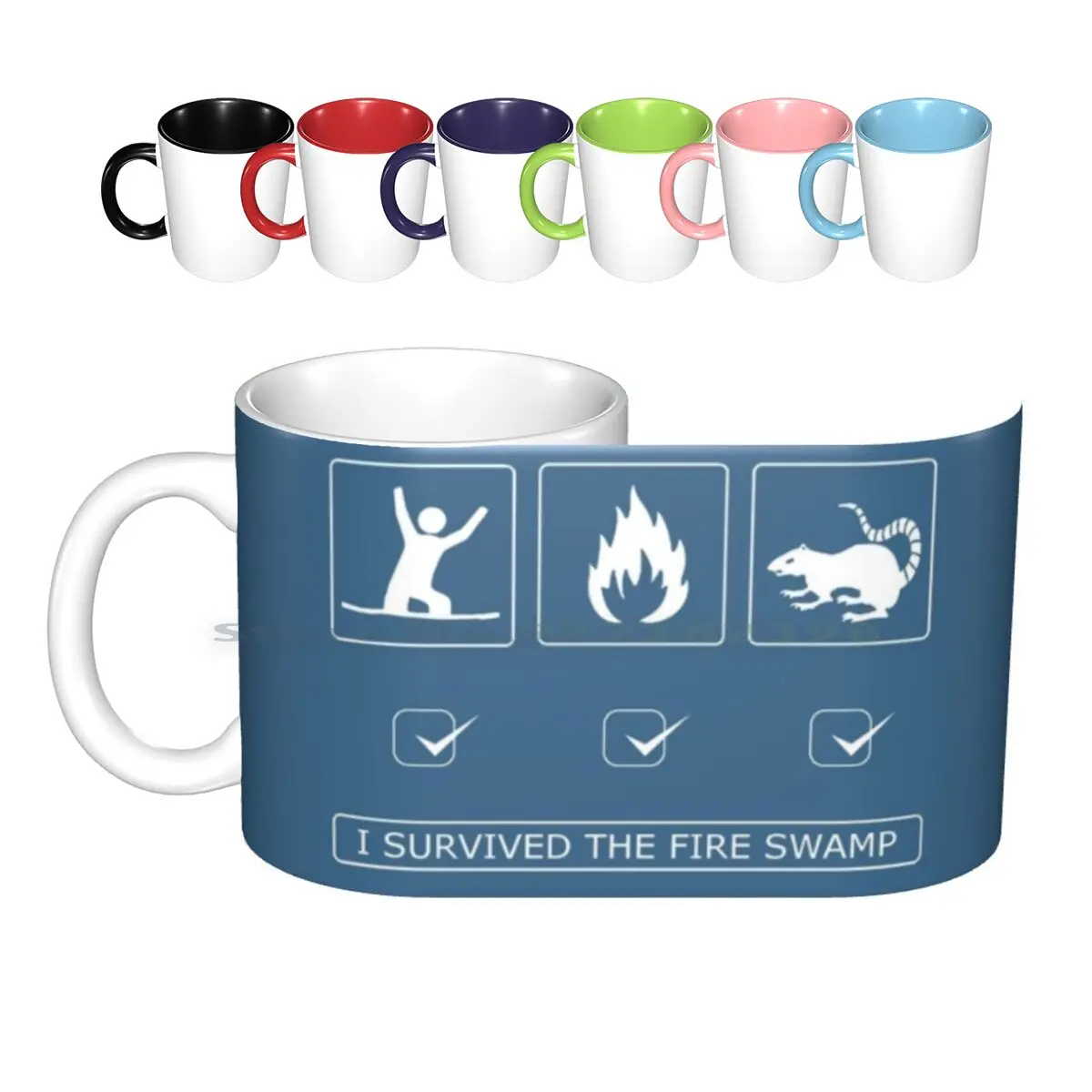 I Survived The Fire Swamp Ceramic Mugs Coffee Cups Milk Tea Mug Hazards Fire Swamp Princess Bride Cool Vector Geek Graphic