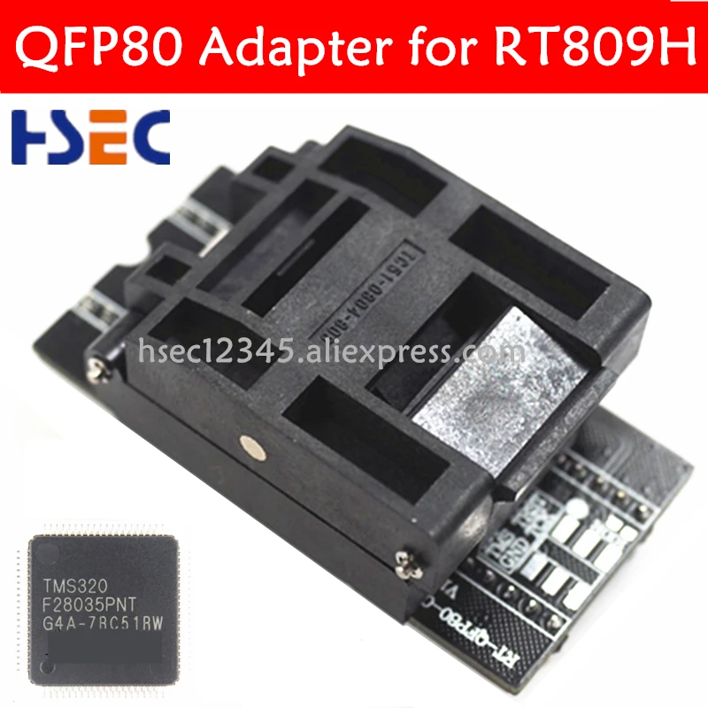 QFP80 Adapter socket for RT809H programmer Variable frequency Air Conditioner Commonly Used MCU TMS320F28035 QFP64 adapter