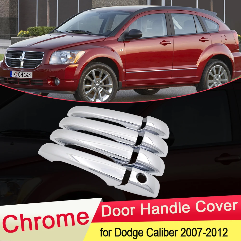 for Dodge Caliber 2007 2008 2009 2010 2011 2012 Luxurious Chrome Door Handle Cover Exterior Trim Catch Car Styling Accessories