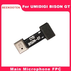 New Original Main microphone FPC Mic FPC Accessories replacement parts For UMIDIGI BISON GT 6.67 inch Smartphone