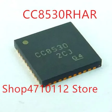 

Free shipping NEW 10PCS/LOT CC8530RHAR CC8530RHAT CC8530 VQFN40