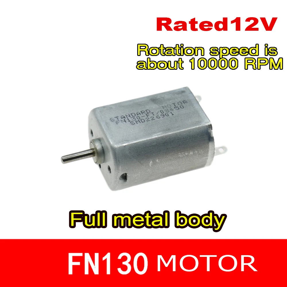 FN130-FT Micro Mini Electric Motor DC 12V 10000RPM All Metal 130 Motor DIY Toy Model Accessories Production Small Motor