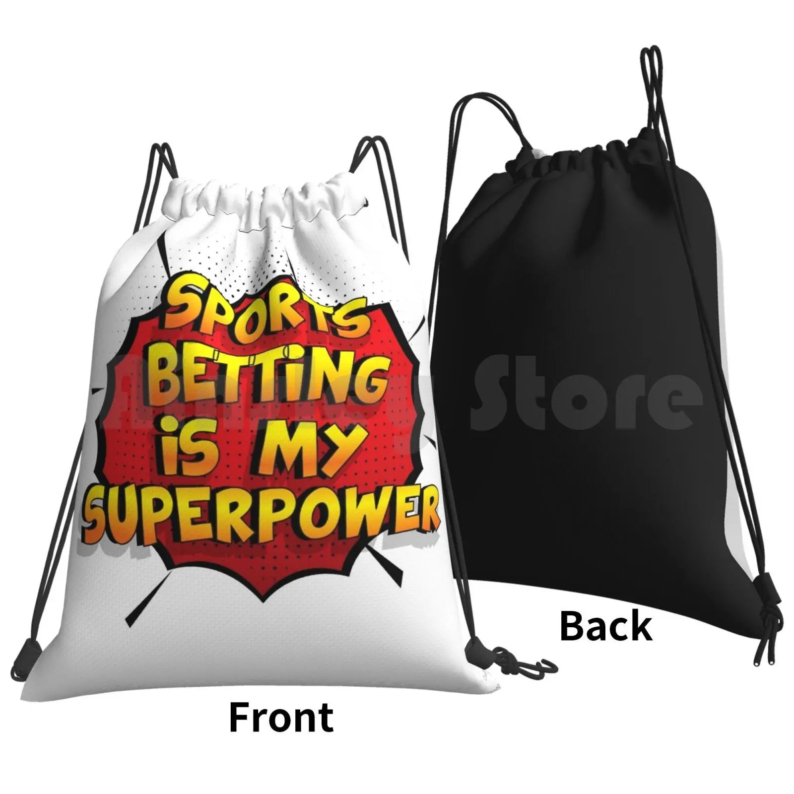 Sports Betting Is My Superpower Funny Design Sports Betting Gift Backpack Drawstring Bag Riding Climbing Gym Bag Sports