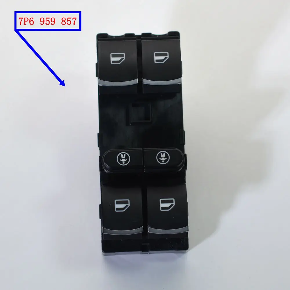 

OEM 7P6959857 New Electric Black Genuine Power Window Switch Fits For 2011 ~ 2016 Sharan 7P6 959 857