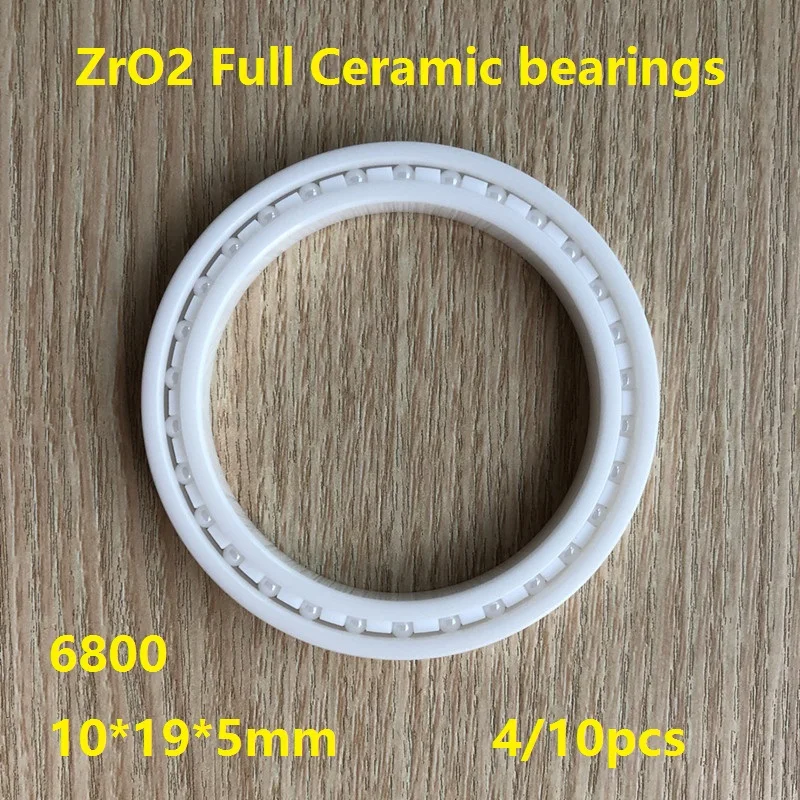 

4/10pcs 6800 10*19*5mm ZrO2 Full Ceramic bearings Zirconia Ceramic deep groove ball bearings 10×19×5mm