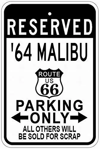 

Metal Signs 1964 64 Chevy Malibu Route 66 Tin Parking Sign - 8X12 Inches