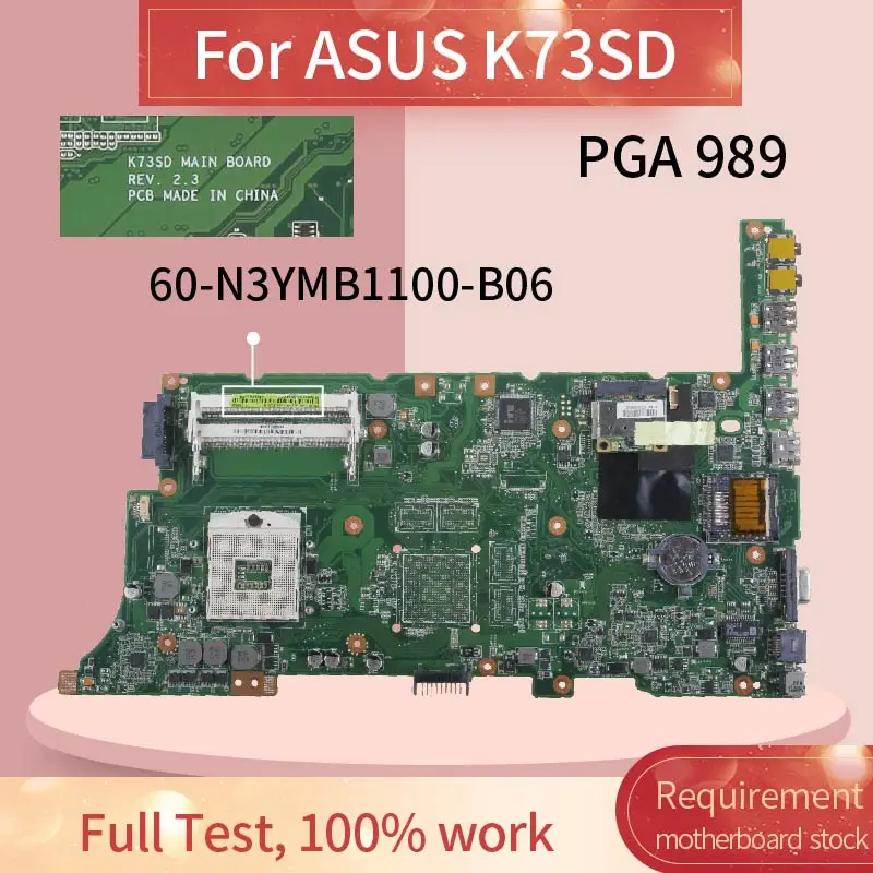 60-N3YMB1100-B06 Laptop motherboard For ASUS K73SD Notebook Mainboard REV.2.3 HM65