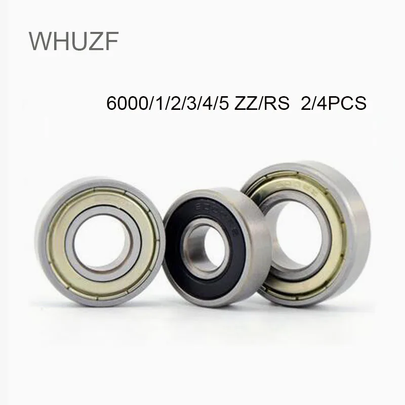 WHUZF 2/4pcs 6000 6001 6002 ZZ 2Z 6003 6004 6005 2RS RS ZZ RS RZ 2RZ Rubber Sealed Deep Groove Ball Bearing Miniature Bearing