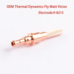 Victor dynamiki termicznej Fly Matt materiały eksploatacyjne elektroda SL60 SL100 9-8215 98215 9-8232 98232 do maszyny do cięcia plazmowego