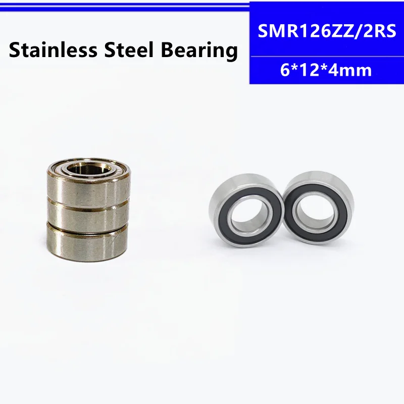 

50/100/500pcs SMR126ZZ SMR126-2RS 6*12*4mm stainless steel deep groove ball bearing 6x12x4mm SMR126 -Z SMR126RS