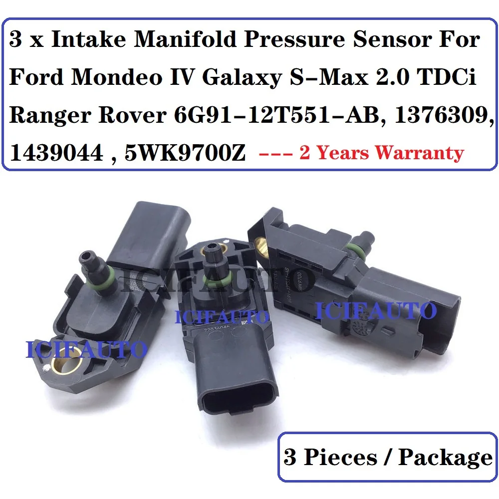 

5WK9700Z Intake Manifold Pressure Sensor For Ford Mondeo IV Galaxy S-Max 2.0 TDCi Ranger Rover 6G91-12T551-AB, 1376309, 1439044