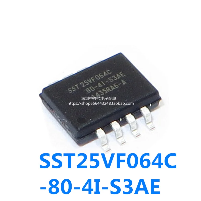 Sst25vf064c-80-4i-s3ae Sst حزمة Sop8 الدوائر المتكاملة الذاكرة التصحيح الأصلي