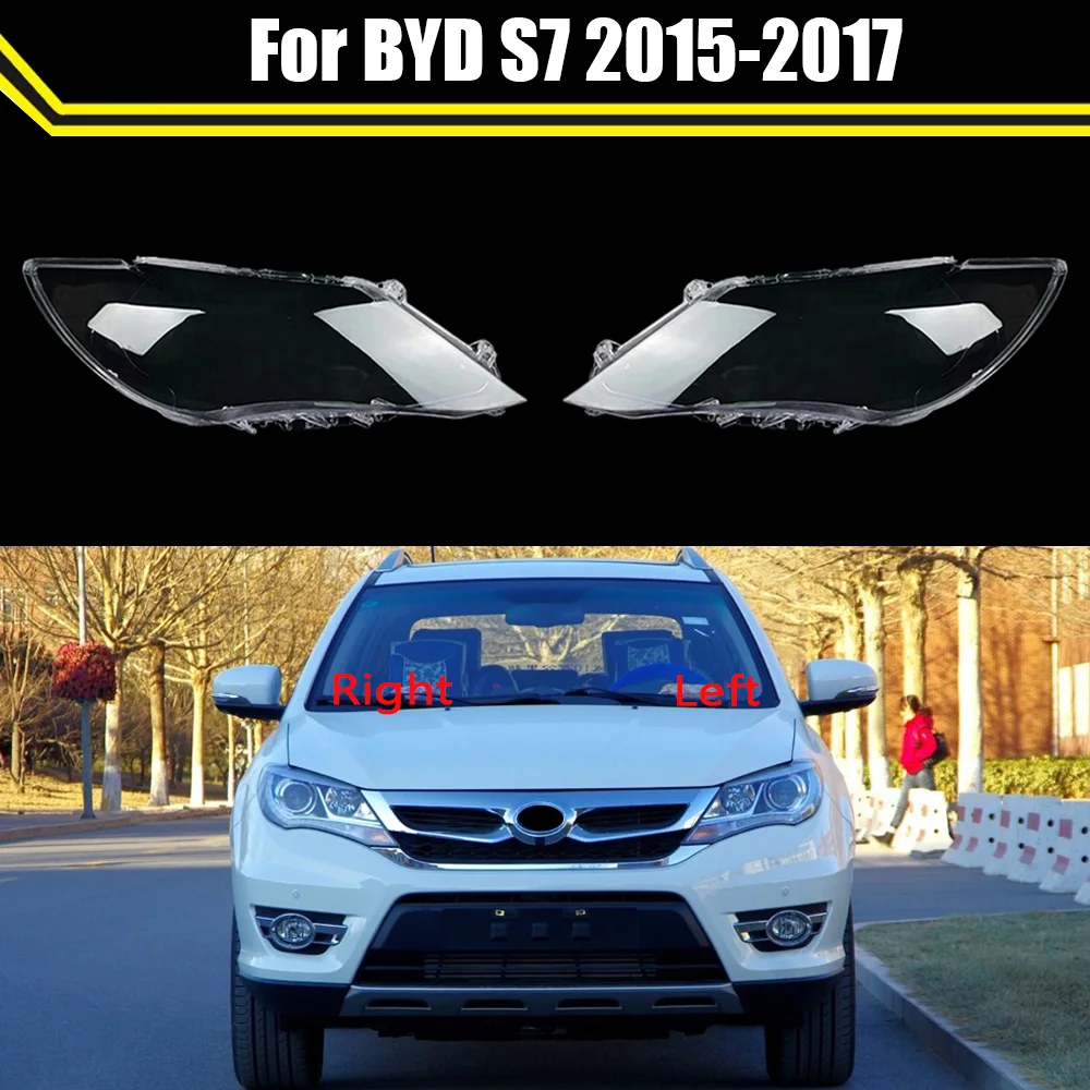 

Чехол для передней фары BYD S7 2015 2016 2017, прозрачная крышка для передней фары, стеклянные колпачки для автомобисветильник фары, оболочка для объектива