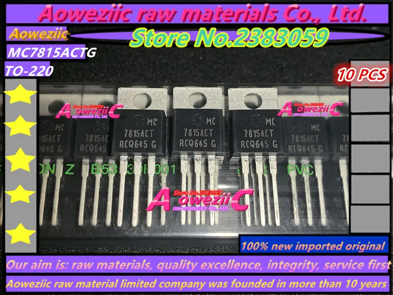 Aoweziic 100% new imported original  MC7815ACTG 7815ACT TO-220 three-terminal linear regulator