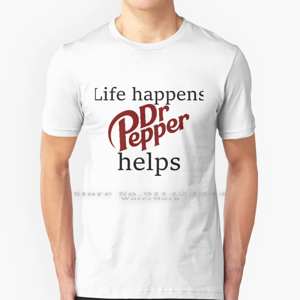 Life Happens... Dr. Pepper Helps 100% Cotton T Shirt Life Happens Help Food Yum Chicken Nuggets Nugs Fast Restaurant Fries