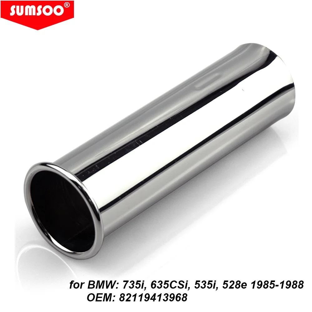 genuine SUMSOO1PCS Exhaust Tail Pipe stainless steel Tip OEM parts 82119413968 fit for BMW 635CSi(E24) 528e 535i(E28) 735i (E23)