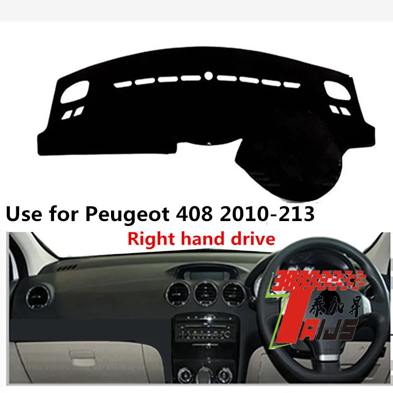 

TAIJS Factory Classic Simple Polyester Fibre Car Dashboard Cover For Peugeot 408 2010 2011 2012 2013 Right Hand Drive