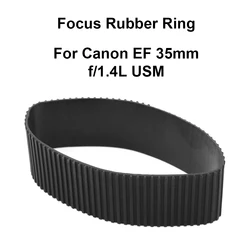 Lens Focus Grip Rubber Ring for Canon EF 35mm f/1.4L USM Camera Accessories Repair part