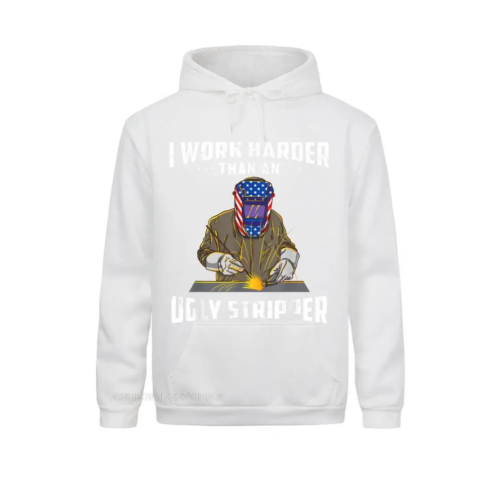 I Work Harder Than An Ugly Stripper Funny Welder Welding Hoodie Father Women\'s Hoodies Personalized Hoods Slim Fit Sweatshirts