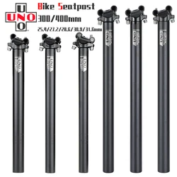 UNO Seat Post MTB Aluminum Seatpost Bicycl Road Bike Seatpost 25.4/27.2/28.6/30.9/31.6*350/400mm Bicycle Seat Tube Ultralight