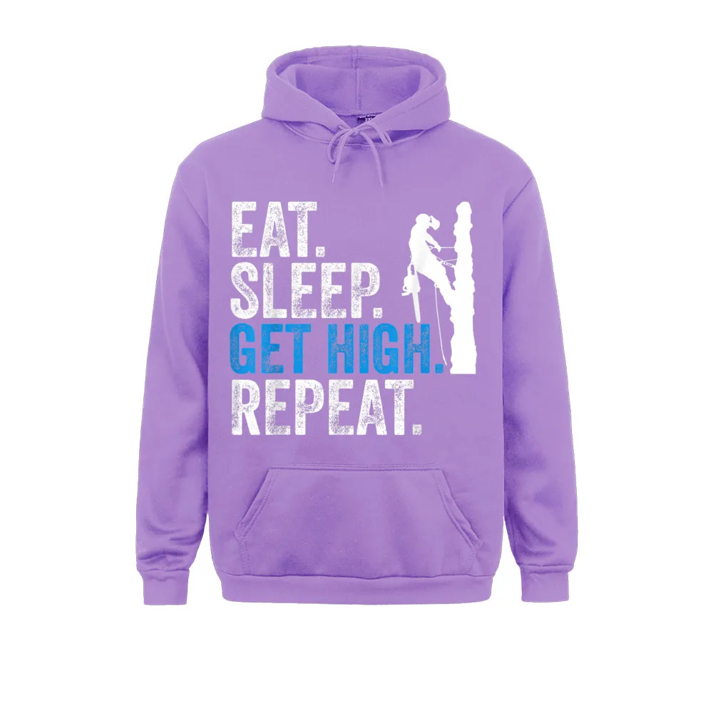 Eat Sleep Get High Repeat Funny Arborist Lumberjacks Gift Adult Long Sleeve Men Hoodies Normal Father Day Sweatshirts Sportswear