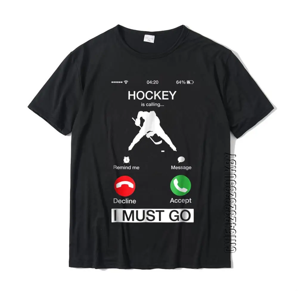 Hockey Is Calling And I Must Go Funny Phone Screen T-Shirt CosieDesign Tops Shirts Special Cotton Men\'s Tshirt