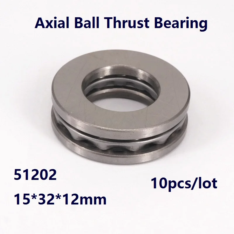 

10pcs/lot High Quality Axial Ball Thrust Bearing 51202 15×32×12mm Plane thrust ball bearing 15*32*12mm