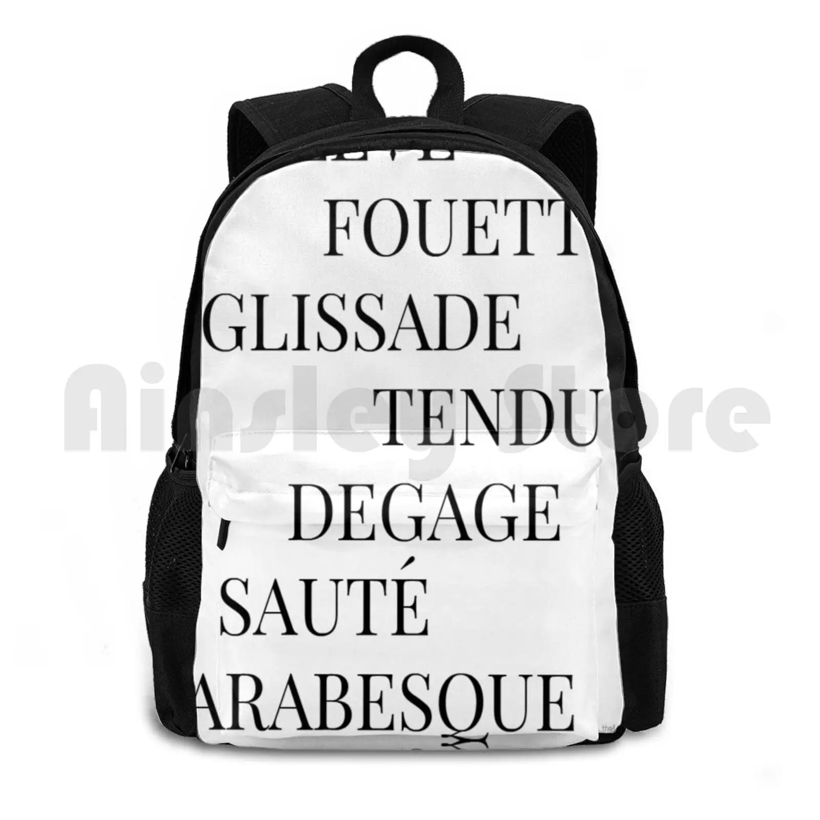 It's All French To Me Outdoor Hiking Backpack Riding Climbing Sports Bag Dance French Ballet Style Music Beat Rhythm Tap Pointe