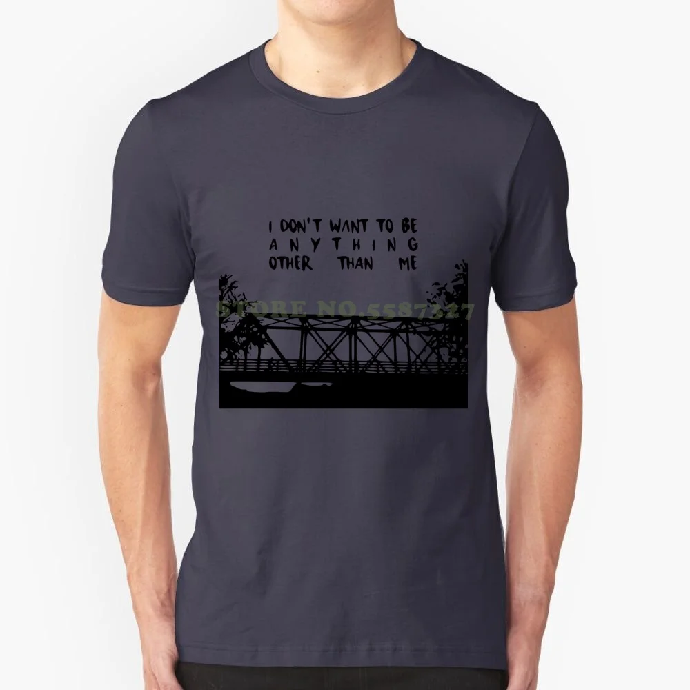 One Tree Hill-Bridge Graphic Custom Funny Hot Sale Tshirt I Dont Want To Be One Tree Hill Ravens Lucas Nathan Hailey Peyton