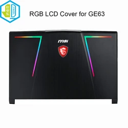 Laptop Top Cover Case For MSI GE63 MS-16P5 MS-16P7 Raider RGB 8RF-341CN 8RE-005 Notebook LCD Screen Front Bezel 3076P5A213HG0