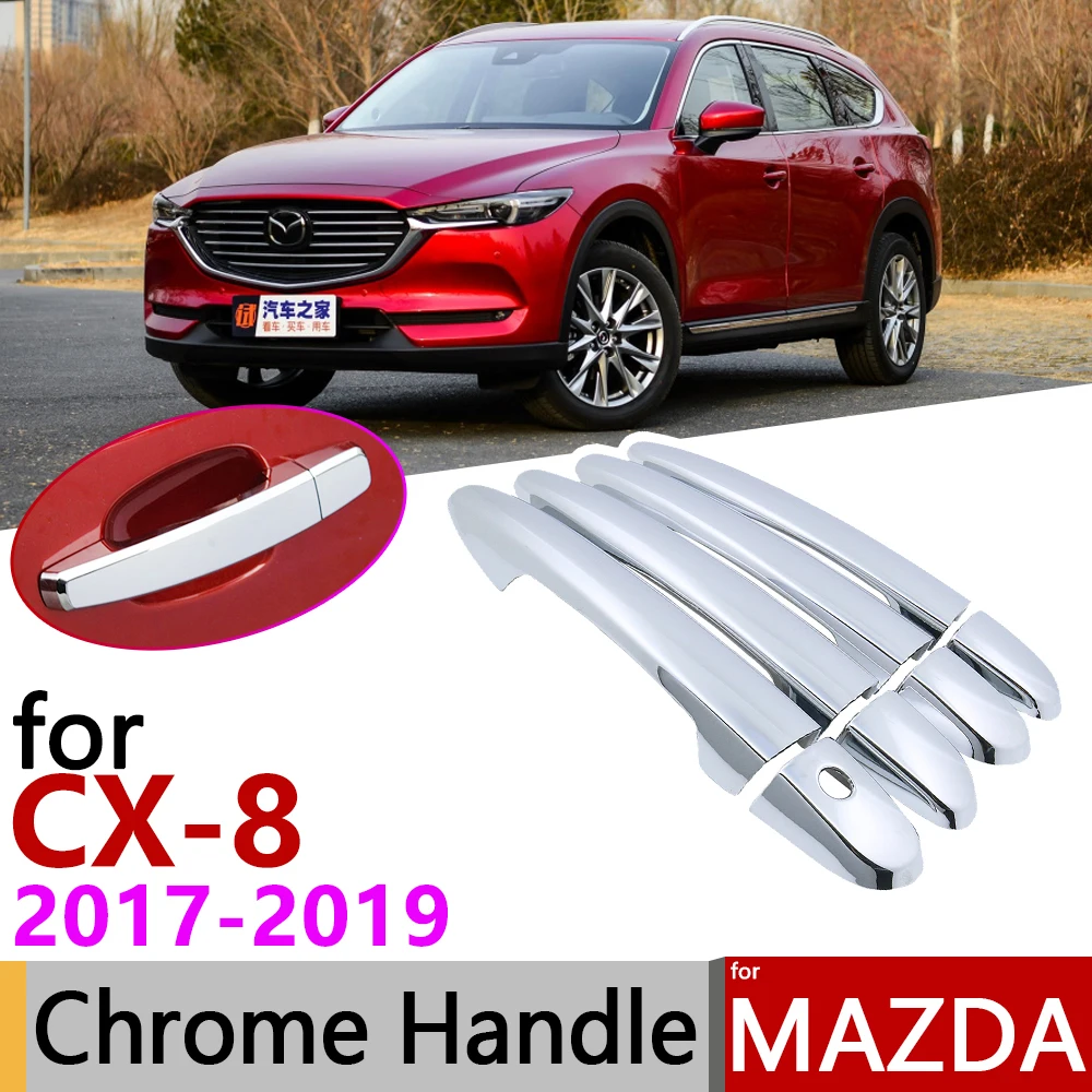 

for Mazda CX-8 CX8 CX 8 2017~2019 Luxurious Chrome Exterior Door Handle Cover Car Accessories Stickers Trim Set of 4Door 2018