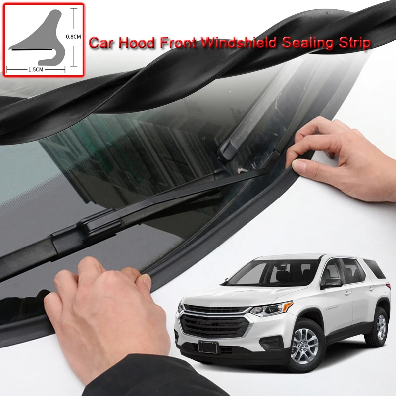 

For Chevrolet Traverse 2013-2020 Car Seal Strip Windshied Spoiler Filler Protect Edge Weatherstrip Strips Sticker Accessories