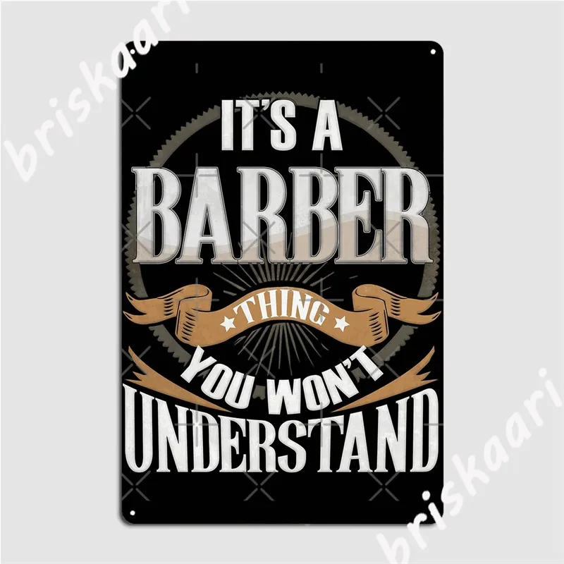 Barber Name It's A Barber You Won't Understand Metal Signs Cinema Garage Home Custom Wall Decor Tin sign Posters