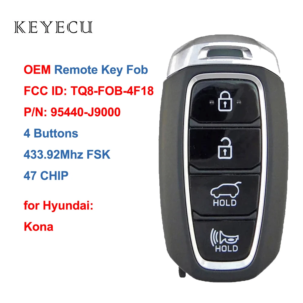 

Keyecu OEM Smart Remote Car Key Fob 4 Buttons 433.92MHz 47 Chip for Hyundai Kona 2019 2020 TQ8-FOB-4F18, 95440-J9000