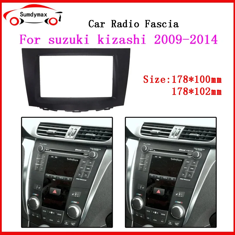 

2Din car radio Stereo Panel Plate Car audio Fascia Surround For SUZUKI Kizashi 2009- 2014 DVD Refitting Frame Dash Kit